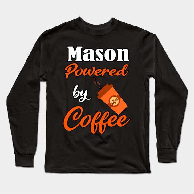 Mason Powered by Coffee Long Sleeve T-Shirt by Emma-shopping